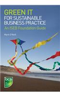 Green It for Sustainable Business Practice: An Iseb Foundation Guide