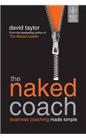 The Naked Coach: Business Coaching Made Simple