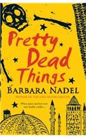 Pretty Dead Things