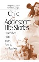 Child and Adolescent Life Stories