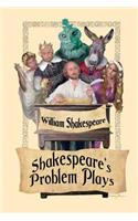 Shakespeare's Problem Plays