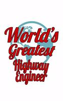 World's Greatest Highway Engineer