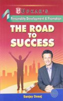 Personality Development & Promotion The Road to Success