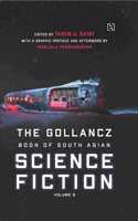 The Gollancz Book of South Asian Science Fiction Volume 2