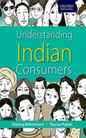 Understanding Indian Consumers Paperback â€“ 1 December 2017