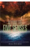 Beyond the Five Senses