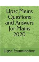 Upsc Mains Questions and Answers for Mains 2020