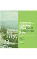 Redefining Indian Smart & Sustainable Cities