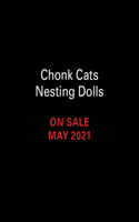 Chonk Cats Nesting Dolls