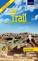 THE TRAIL 6: HISTORY & CIVICS FOR ICSE MIDDLE SCHOOL