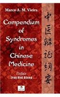 Compendium of Syndromes in Chinese Medicine