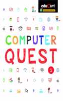 Computer Quest Textbook For Class 1 (Discovery)