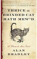 Thrice the Brinded Cat Hath Mew'd