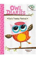 Eva's Treetop Festival: A Branches Book (Owl Diaries #1)