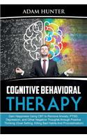 Cognitive Behavioral Therapy