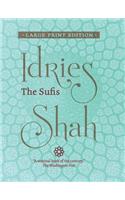 Sufis (Large Print Edition)