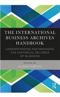 International Business Archives Handbook