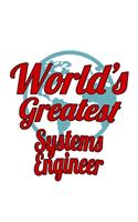 World's Greatest Systems Engineer