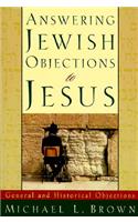 Answering Jewish Objections to Jesus – General and Historical Objections