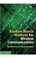 Random Matrix Methods for Wireless Communications