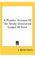 Popular Account Of The Newly Discovered Gospel Of Peter