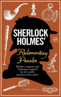 Sherlock Holmes' Rudimentary Puzzles