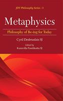 Metaphysics: Philosophy of Be-ing for Today