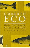 How To Travel With A Salmon