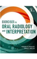 Exercises in Oral Radiology and Interpretation