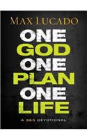 One God, One Plan, One Life