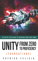 Unity From Zero to Proficiency (Foundations)