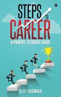 Steps to Career: A parent/student guide