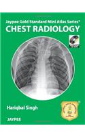 Jaypee Gold Standard Mini Atlas Series: Chest Radiology