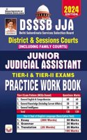 DSSSB JJA Junior Judicial Assistant District and Sessions Courts Tier I and Tier II Exams Practice Work Book (English Medium) (4703)