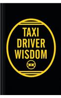 Taxi Driver Wisdom: 20th Anniversary Edition