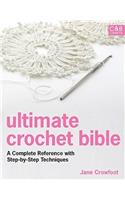 Ultimate Crochet Bible