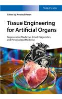 Tissue Engineering for Artificial Organs, 2 Volume Set