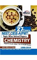 27 Years Neet / Cbse - Aipmt Topic Wise Solved Papers Chemistry (1988 - 2014)