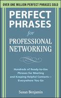 Perfect Phrases For Professional Networking