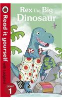 Rex the Big Dinosaur - Read it yourself with Ladybird