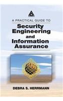 Practical Guide to Security Engineering and Information Assurance