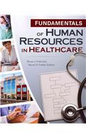 Fundamentals of Human Resources in Healthcare