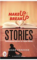 MAKE UP & BREAK UP STORIES