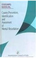 Causes, Prevention, Identification And Assessment Of Mental Retardation