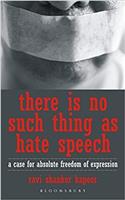 There is No Such Thing as Hate Speech: A Case for Absolute Freedom of Expression