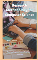 Research Methodology for Computer Science