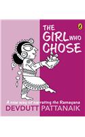 The Girl Who Chose: A new way of narrating the Ramayana