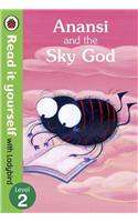 Anansi and the Sky God: Read it yourself with Ladybird