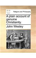 A Plain Account of Genuine Christianity.