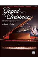 Grand Duets for Christmas, Bk 1